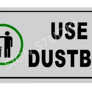 Alternative view of White Use Dustbin Foam Sign Board For Cleanliness Awareness Waterproof & Durable With Adhesive Back For Wall Or Gate (Pack Of 1)