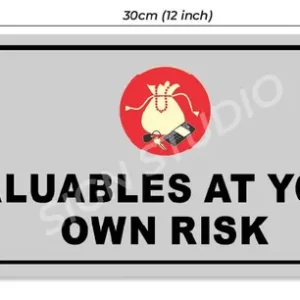White Valuables At Your Own Risk Warning Foam Sign Board Waterproof & Durable Pvc Board For Shops, Parking & Public Areas (Pack Of 1) - Image 3